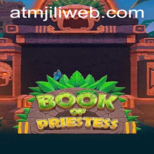 Explore the Magical World of 'BookOfPriestess' Powered by ATMJILI.COM