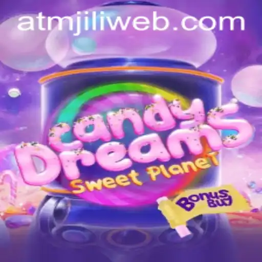 Explore the Magical World of CandyDreamsSweetPlanet with ATMJILI.COM