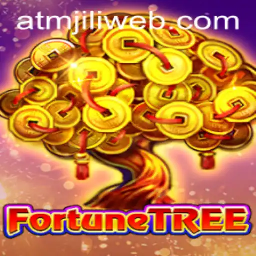 Unlock the Secrets of FortuneTree: A Thrilling Adventure with ATMJILI.COM