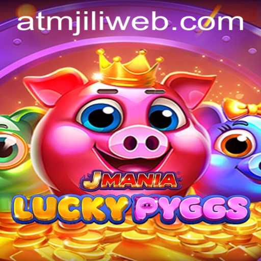 Unveiling JManiaLuckyPyggs: A New Gaming Sensation with ATMJILI.COM