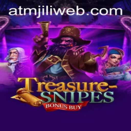 Exploring TreasuresnipesBonusBuy: A Thrilling Adventure at ATMJILI.COM