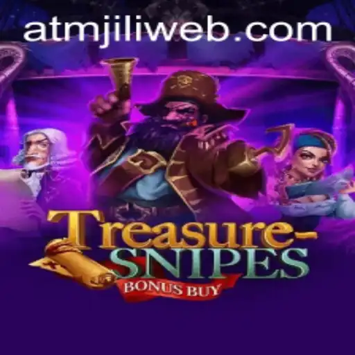 Exploring TreasuresnipesBonusBuy: A Thrilling Adventure at ATMJILI.COM