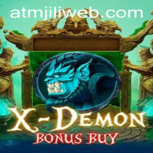 XDemonBonusBuy: A Comprehensive Guide to the Exciting New Game at ATMJILI.COM